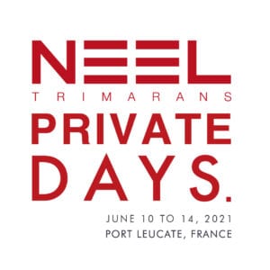 NEEL-TRIMARANS et son réseau de concessionnaires organisent du 10 au 14 juin 2021 les PRIVATE DAYS à Port Leucate